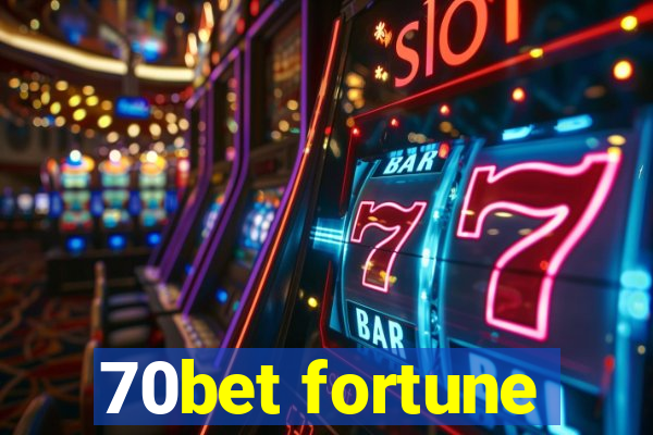 70bet fortune